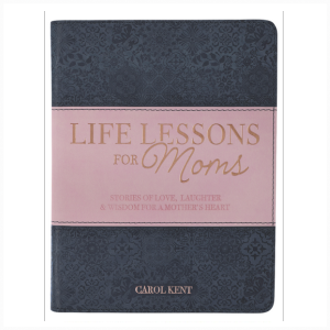 Life Lessons for Moms