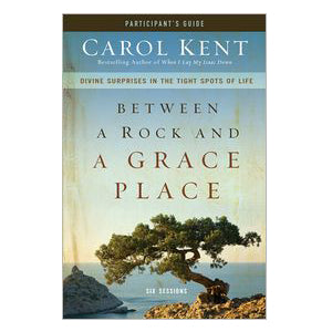 Between a Rock and a Grace Place-Participant’s Guide